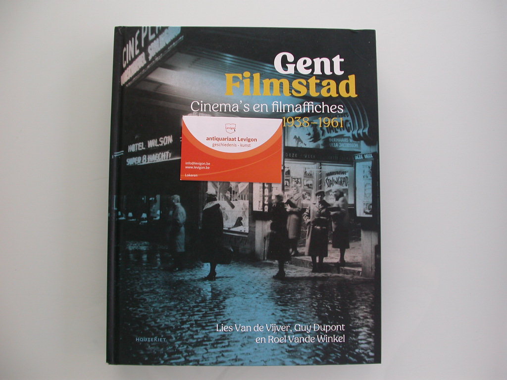 Boek van de week: Gent Filmstad Cinema's en filmaffiches 1938-1961