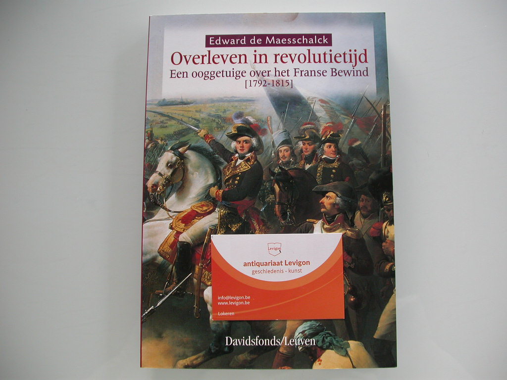 NIEUW binnen: Edward de Maesschalck - Overleven in revolutietijd