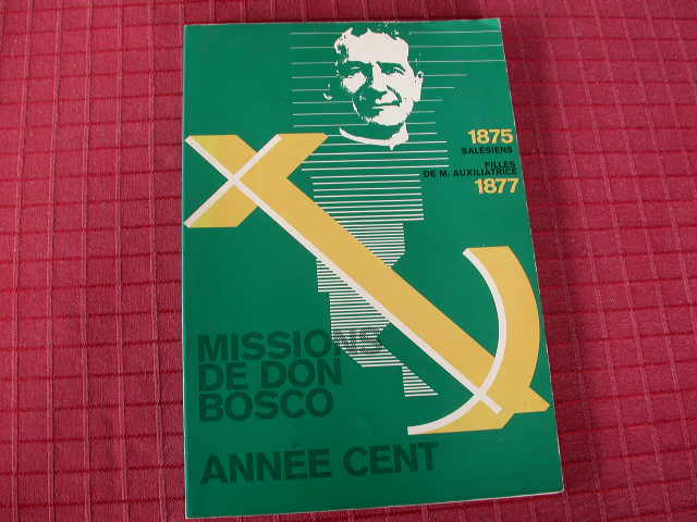 Missions de Don Bosco, année cent (signé)