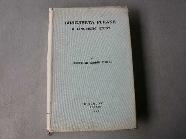 Sarma Ashutosh Bhagavata Purana, a linguistic study