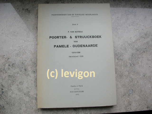 Van Butsele P: Poorter- en Struuckboek van Pamele-Oudenaarde (1319-1590)