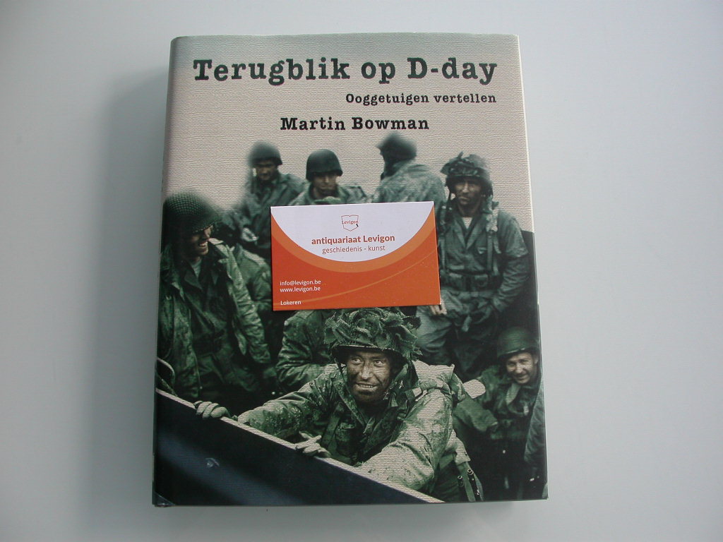 Bowman Terugblik op D-day