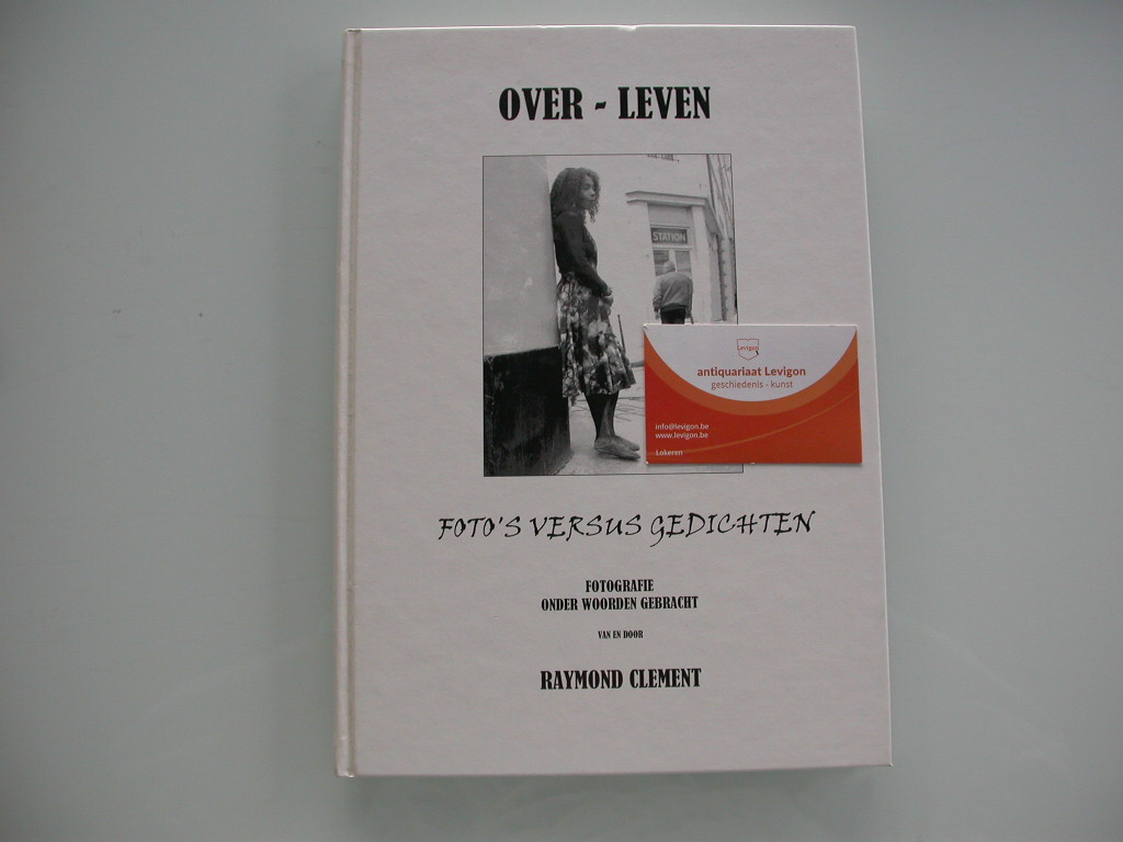 Clement Raymond Over-Leven (gesigneerd)