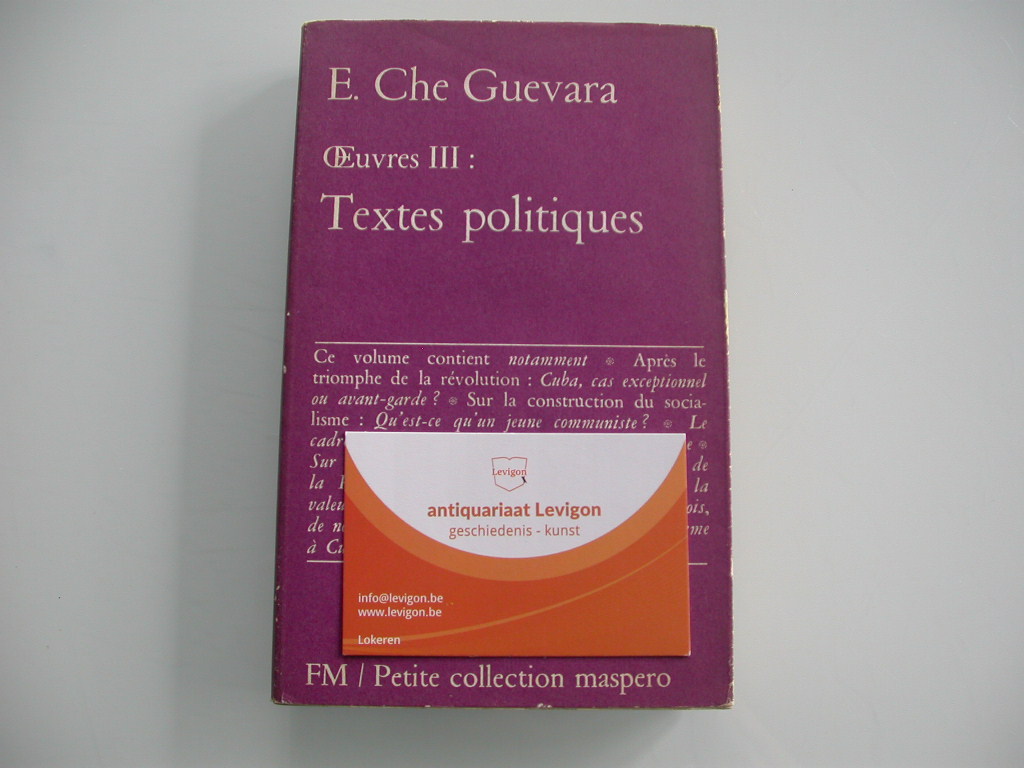 Guevara Oeuvres III Textes politiques