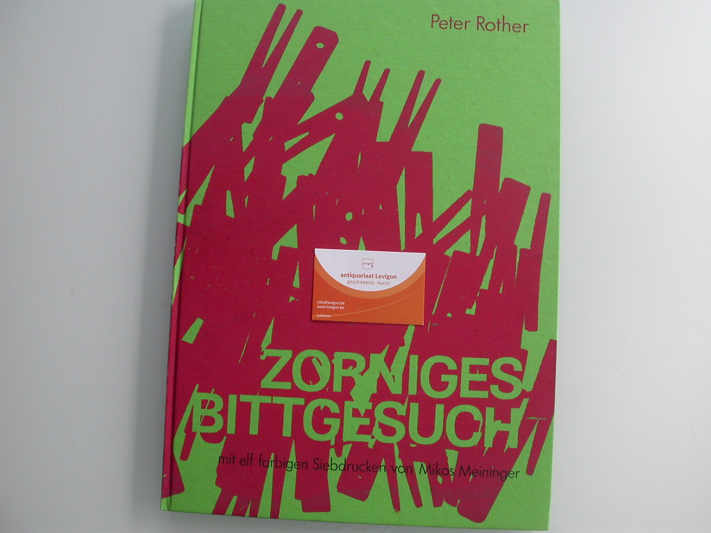 Rother / Meininger Zorniges Bittgesuch signed