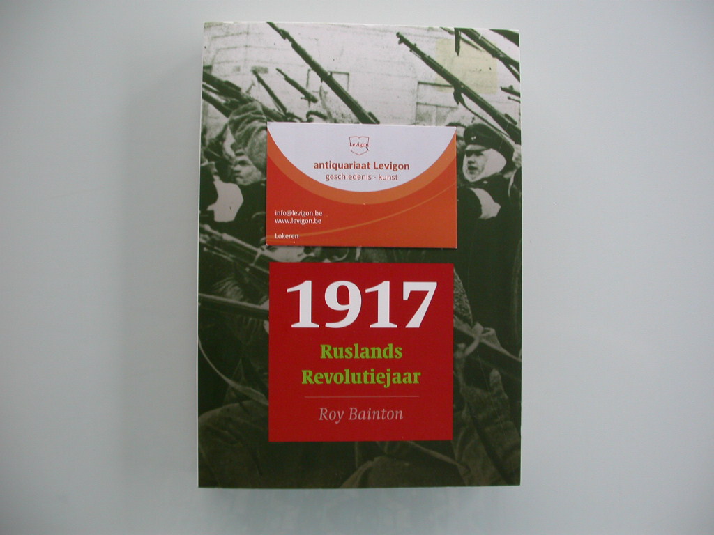 Bainton 1917 Ruslands Revolutiejaar
