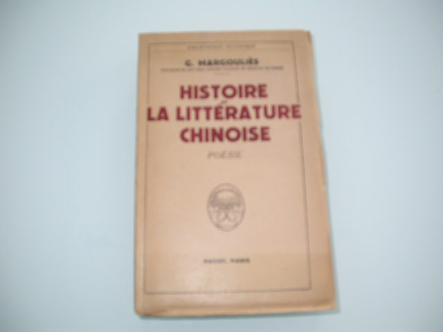 Margouliès G: Histoire de la littérature chinoise: Poésie