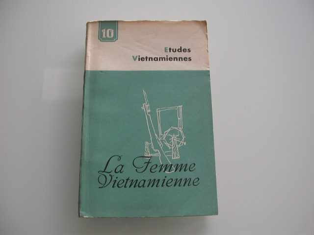 Etudes Vietnamiennes 10 La femme vietnamienne