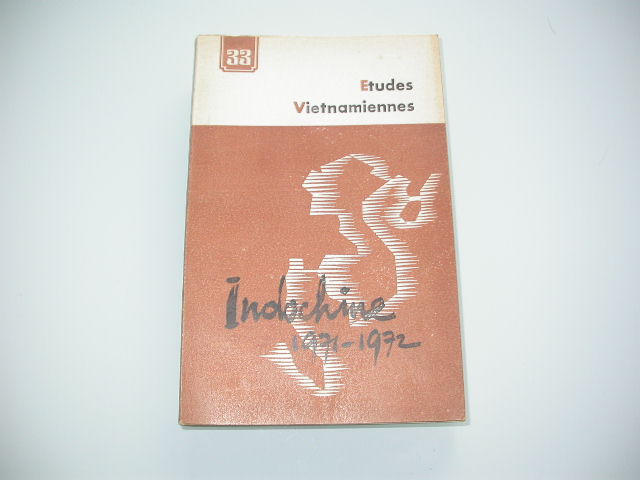 Etudes Vietnamiennes 33 Indochine 1971-1972