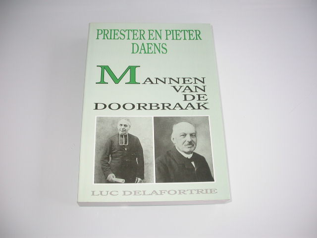 Priester en Pieter Daens, mannen van de doorbraak