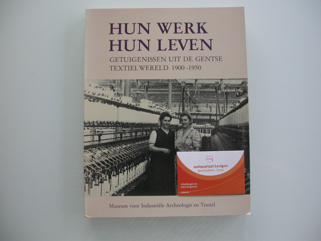 Hun werk hun leven (textiel - Gent)