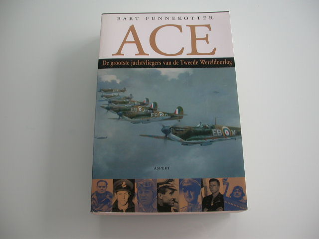ACE, de grootste jachtvliegers van de Tweede Wereldoorlog