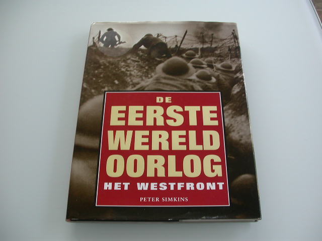 Simkins De Eerste Wereldoorlog Het Westfront