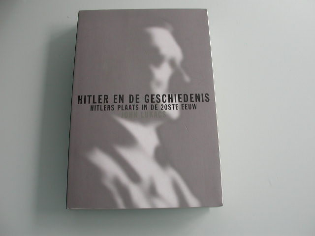 Lukacs Hitler en de geschiedenis