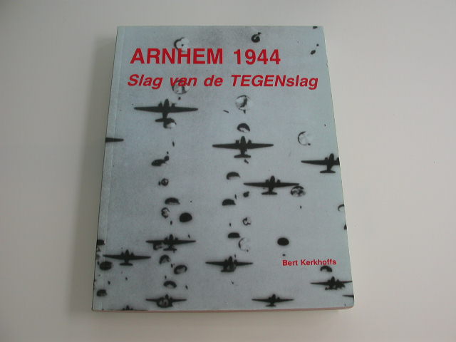 Kerkhoffs Arnhem 1944 Slag van de tegenslag