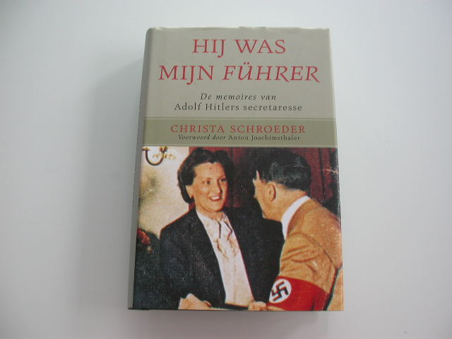 Schroeder Hij was mijn Führer