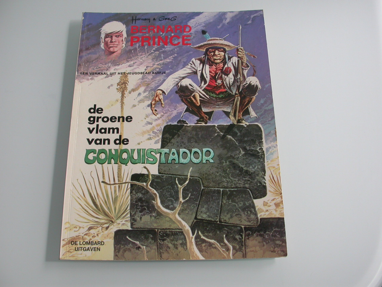 Bernard Prince 8 De groene vlam van de conquistador