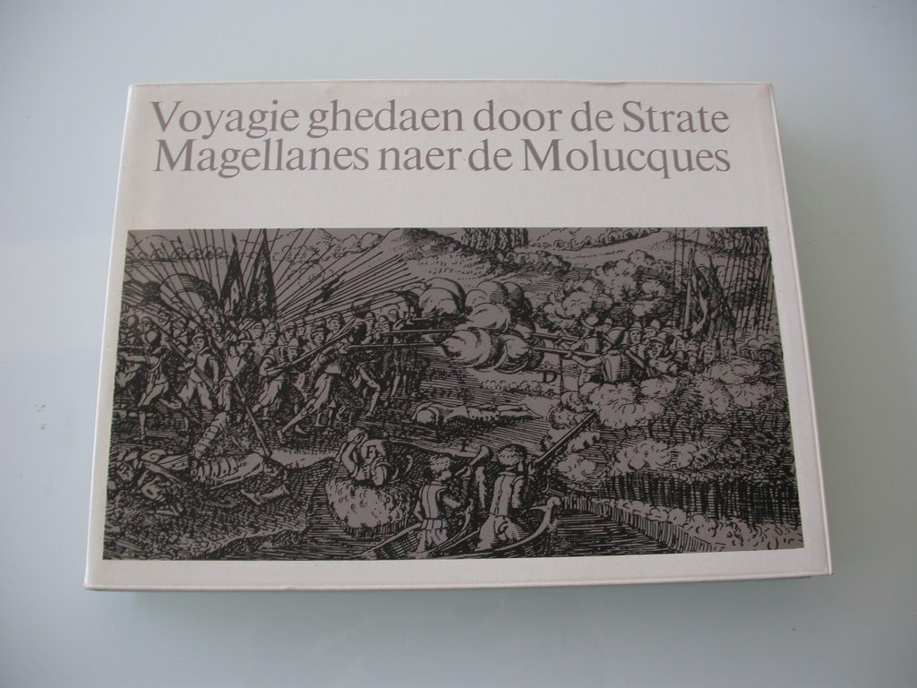 Voyagie ghedaen door de Strate Magellanes naer de Molucques