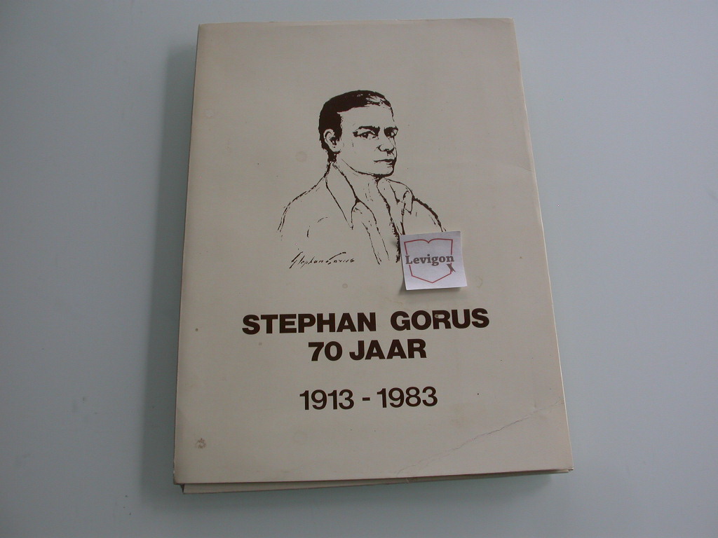 Stephan Gorus 70 jaar 1913-1983 (gesigneerd met opdracht)