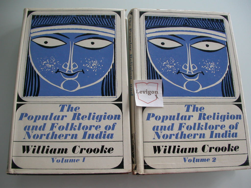 Crooke The popular religion and folklore of Northern India (2 vol)