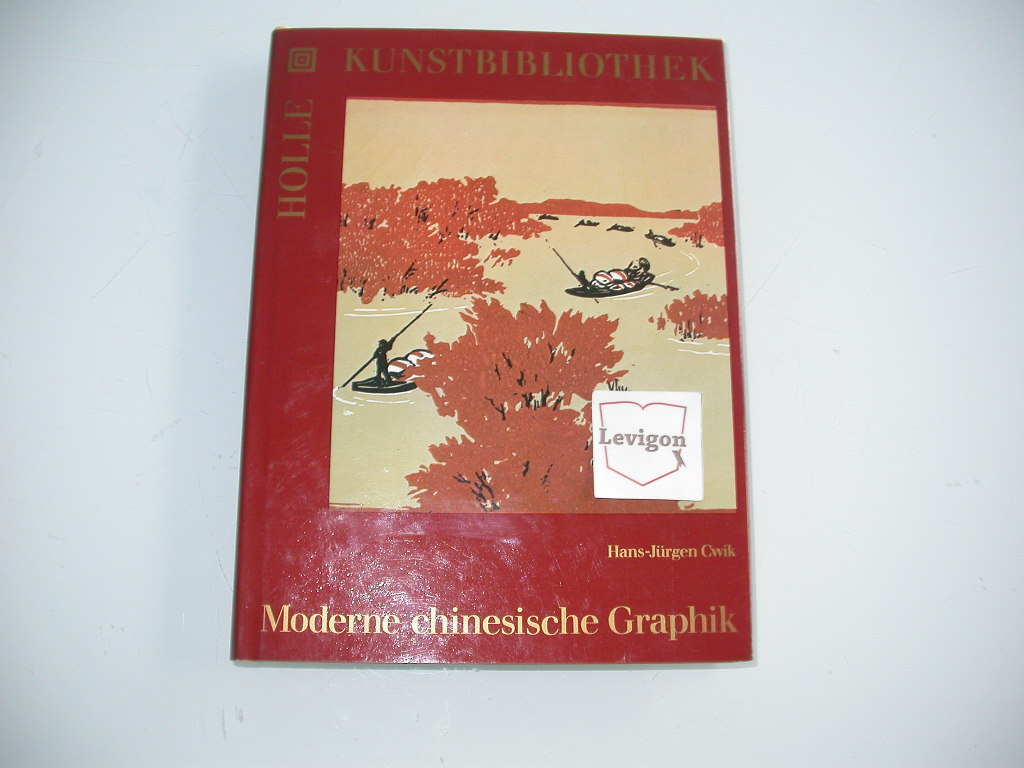 Cwik Moderne Chinesische Graphik