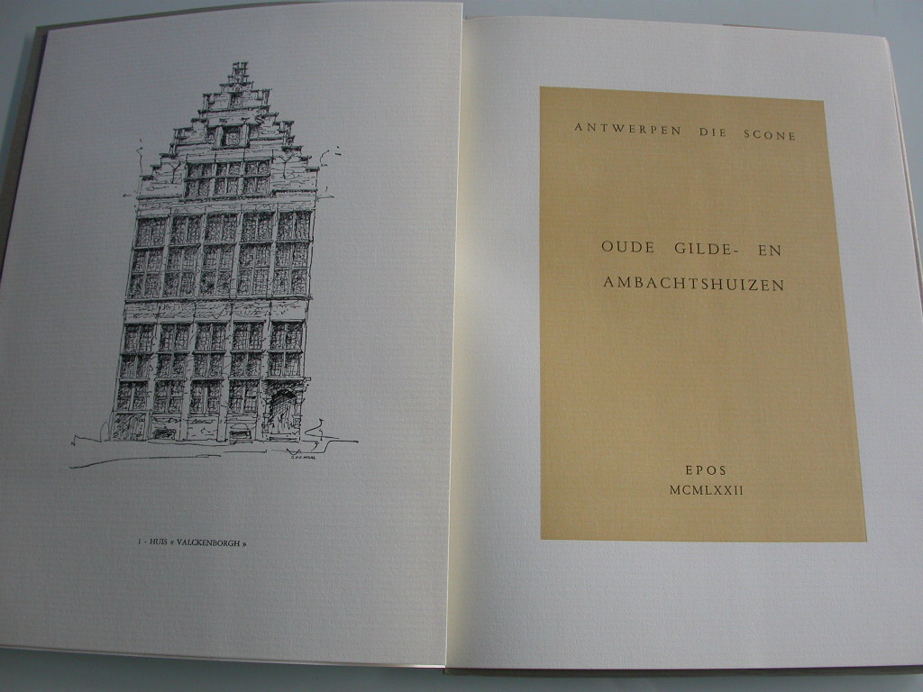 Antwerpen die scone Oude gilde- en ambachtshuizen