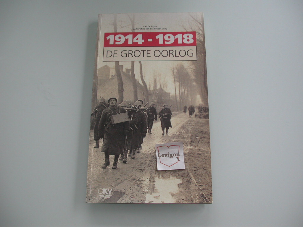De Gryse 1914-1918 De Grote oorlog