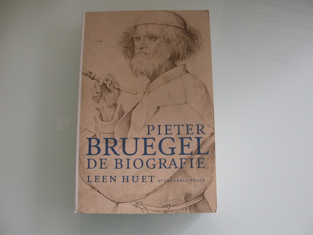 Huet Pieter Bruegel de biografie