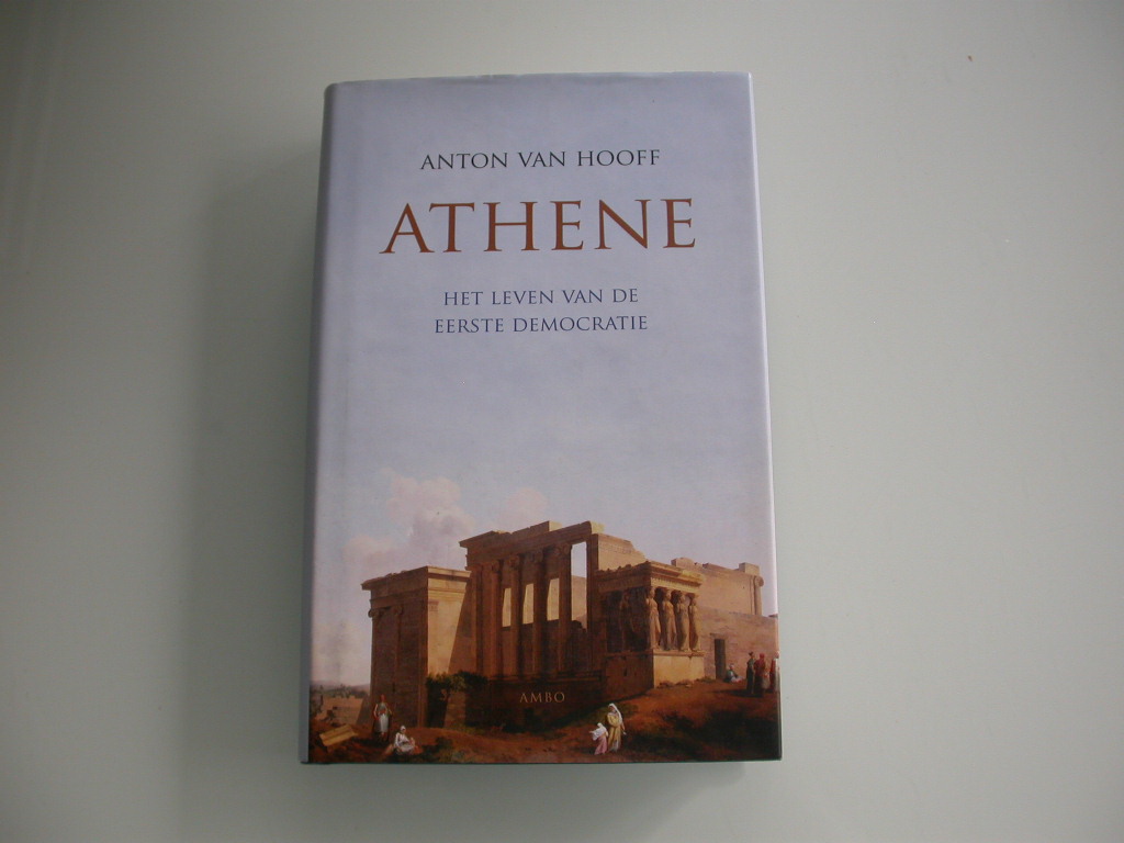 van Hooff Athene Het leven van de eerste democratie