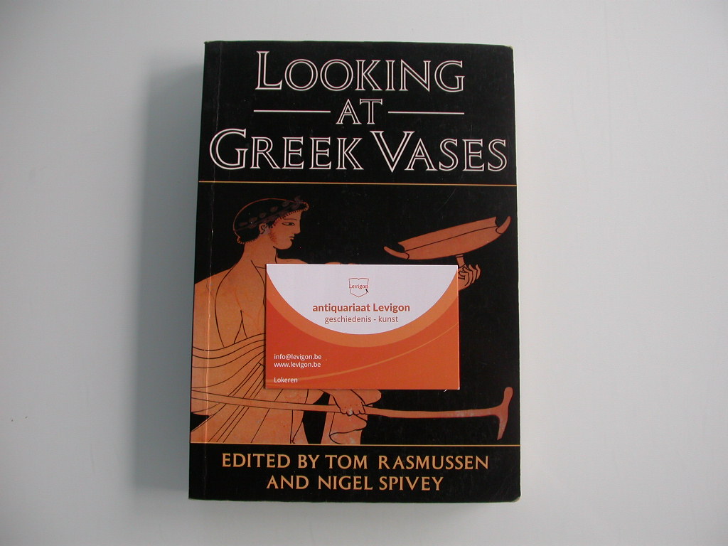 Rasmussen & Spivey Looking at Greek vases