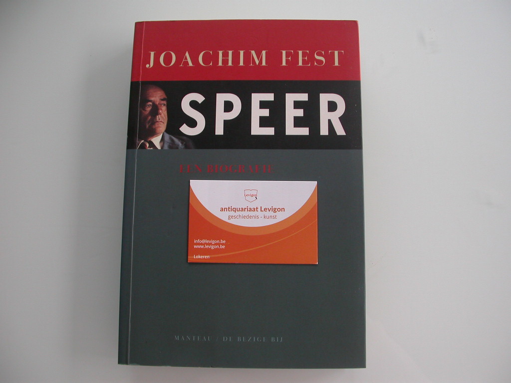 Fest Speer, een biografie