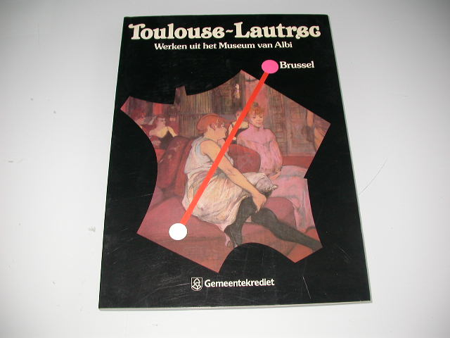 Toulouse-Lautrec, werken uit het Museum van Albi