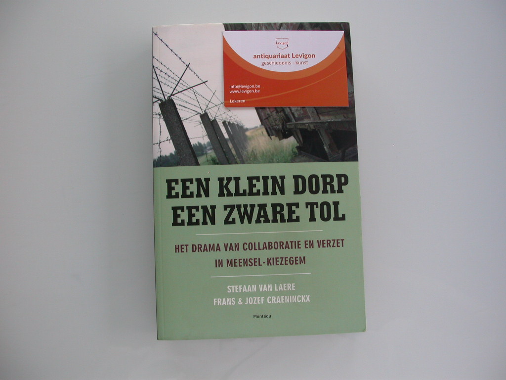 Van Laere Een klein dorp Een zware tol (gesigneerd)