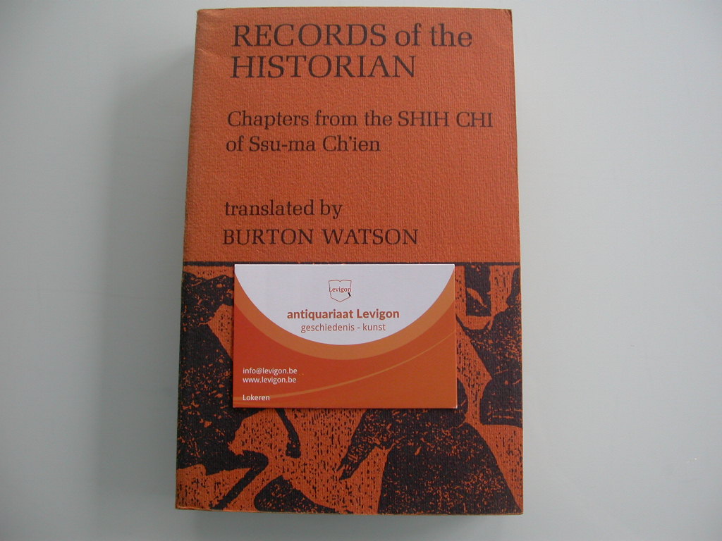 Watson Records of the historian (Shih Chi of Ssu-ma Ch'ien