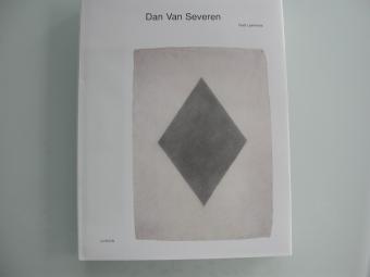 Dan Van Severen – Werken op doek, grafiek, ruimtelijke werken 1969-2000