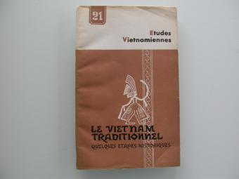 Etudes Vietnamiennes 21 Le Vietnam traditionnel