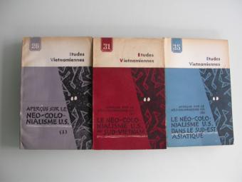 Etudes Vietnamiennes Aperçus sur le néo-colonialisme US (3 numéros)