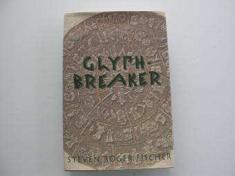 Steven Roger Fischer Glyphbreaker