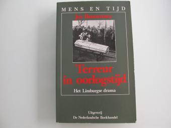 Bouveroux Terreur in oorlogstijd Het Limburgse drama