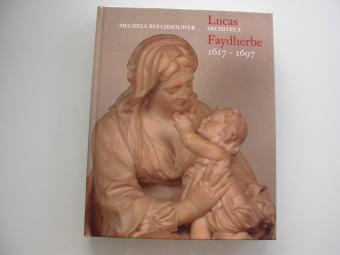 cover boek Lucas Faydherbe 1617-1697 Mechels beeldhouwer