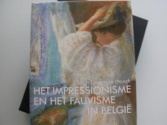 Goyens de Heusch Het impressionisme en het fauvisme in België (Mercatorfonds)