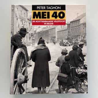 Peter Taghon Mei 40. De achttiendaagse veldtocht in België
