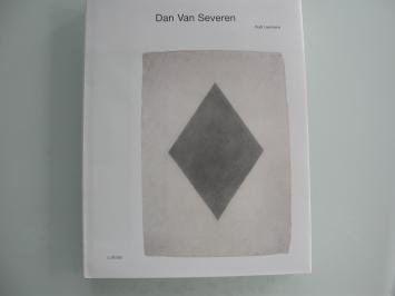 Dan Van Severen – Werken op doek, grafiek, ruimtelijke werken 1969-2000