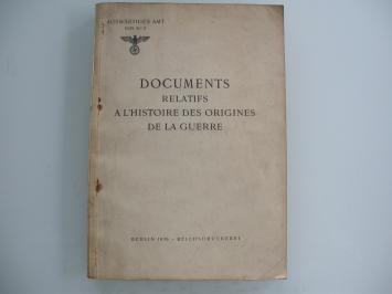 Documents relatifs à l'histoire des origines de la guerre