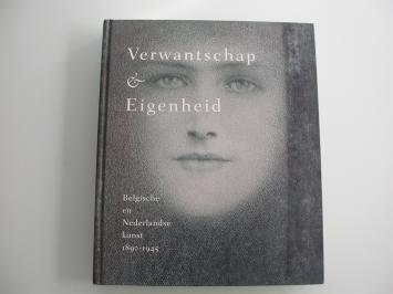 Verwantschap & Eigenheid Belgische en Nederlandse kunst 1890–1945