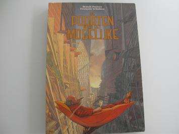 Benoît Peeters & François Schuiten - De poorten naar het mogelijke