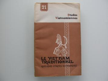 Etudes Vietnamiennes 21 Le Vietnam traditionnel