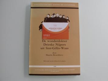 De wonderdokter Drieske Nijpers uit Sint-Gillis-Waas