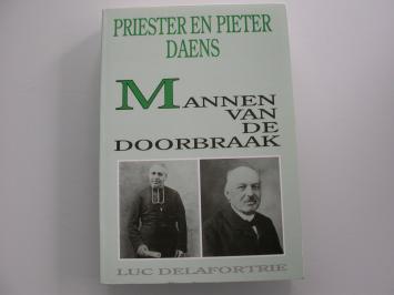 Priester en Pieter Daens, mannen van de doorbraak