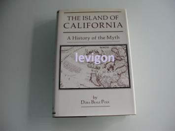 Polk The island of California, a history of the myth